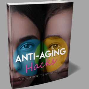 Anti-Aging Hacks